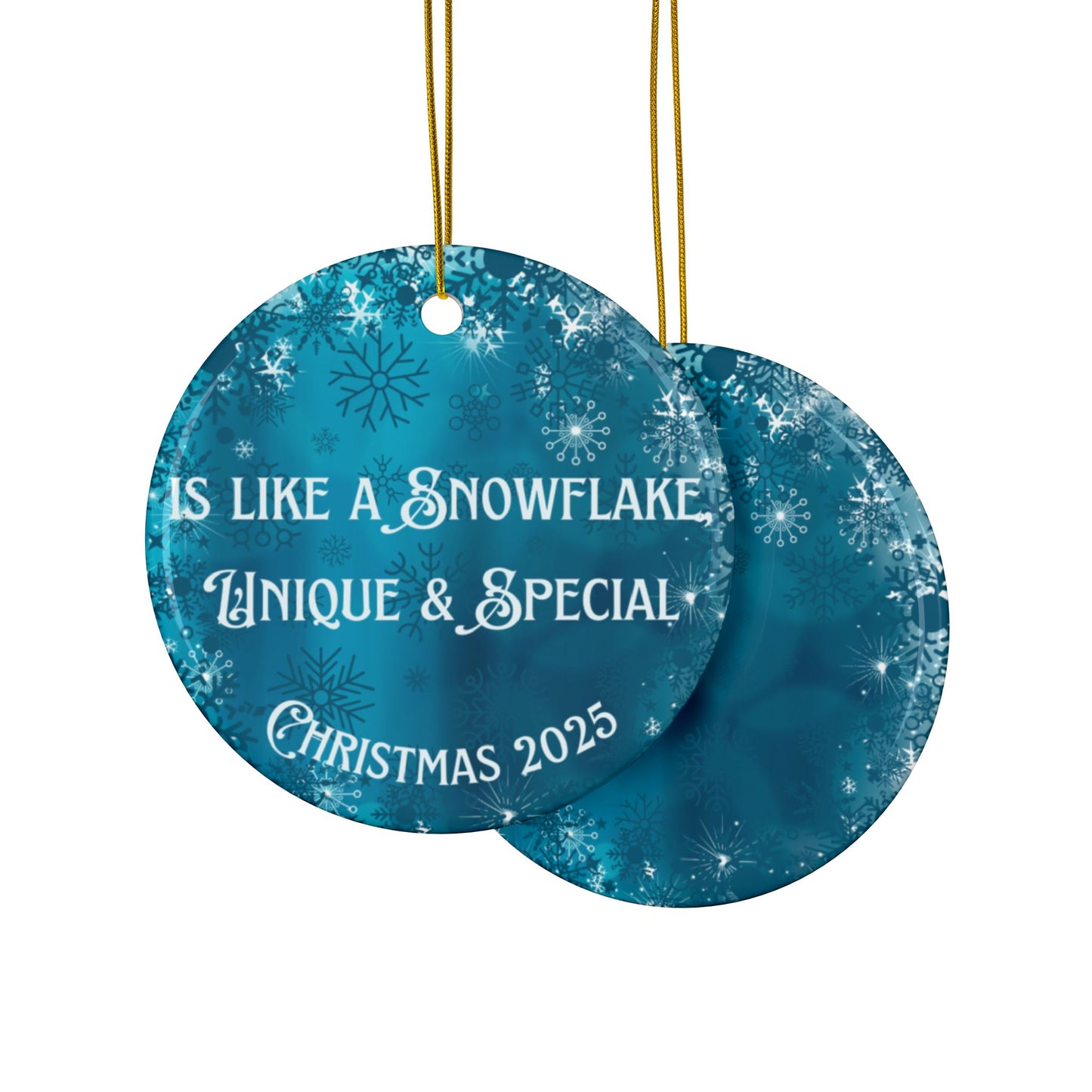 (Name for Grandma, Mommy, PopPop) Is Like A Snowflake, Unique & Special Ornament